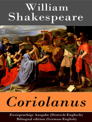 cover image of Coriolanus--Zweisprachige Ausgabe (Deutsch-Englisch) / Bilingual edition (German-English)